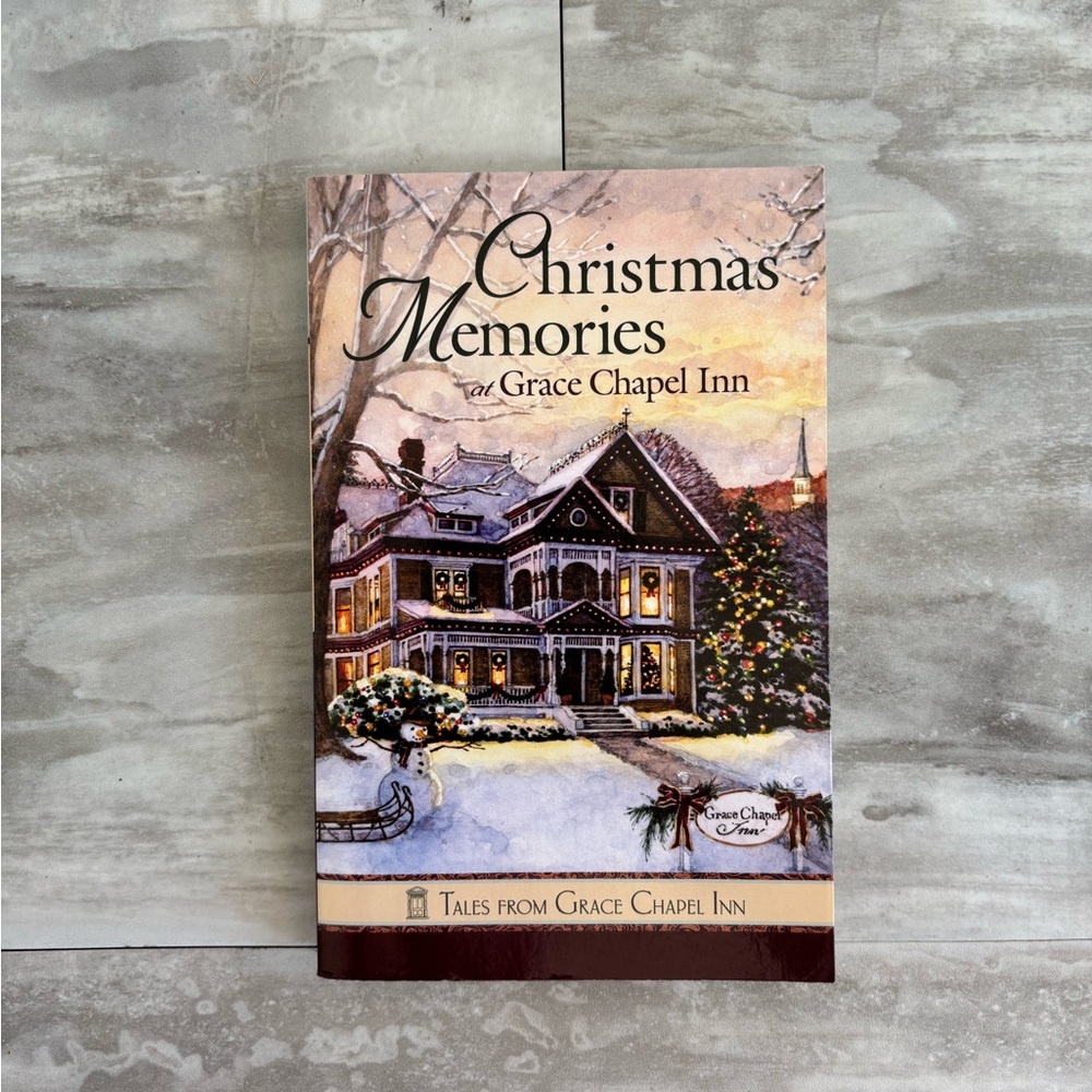 Christmas Memories Book Tales From Grace Chapel Inn Christian Fiction Magical